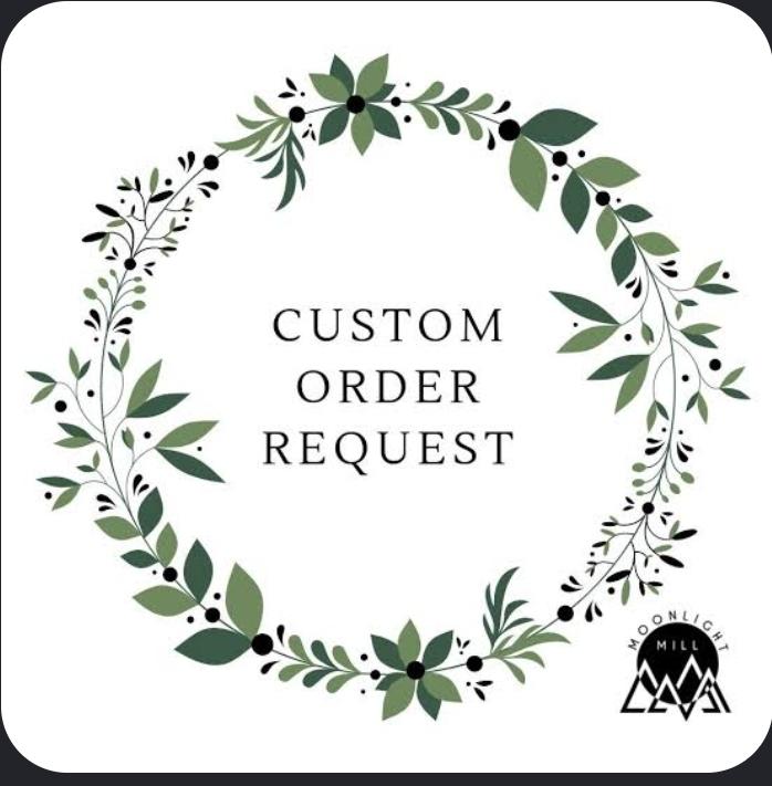 Custom Order For J. Orellana