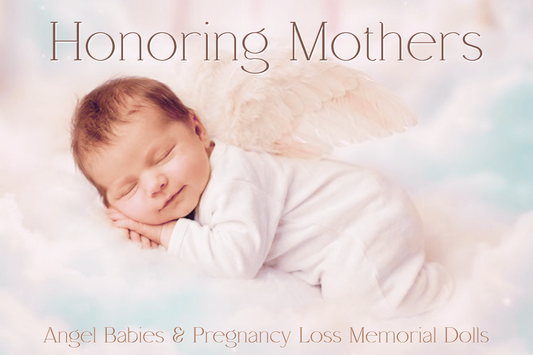Angel Babies & Pregnancy Loss Memorial Dolls